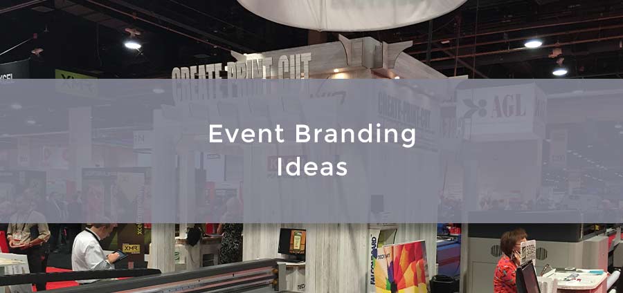 Event Branding Ideas